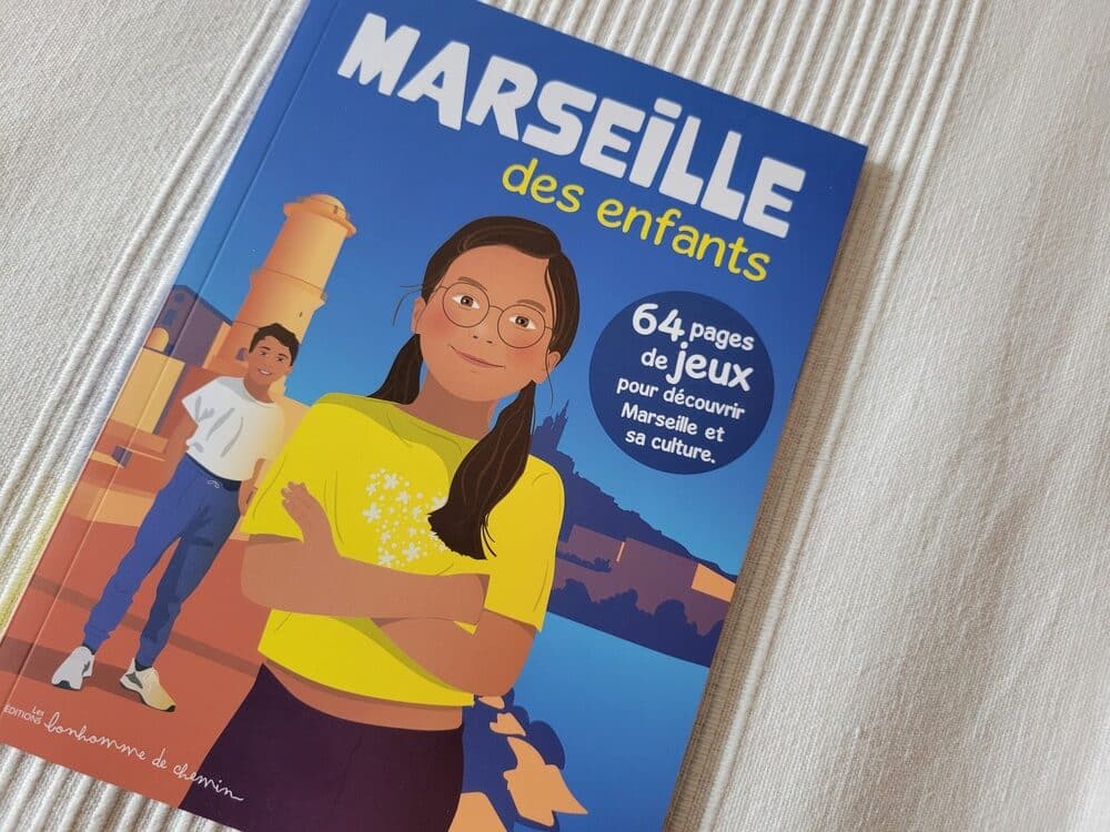 Guide de voyage pour enfants : Marseille des enfants - Bonhomme de chemin