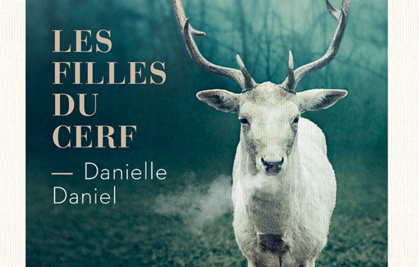 les filles du cerf de Danielle Daniel - éditions Paulsen